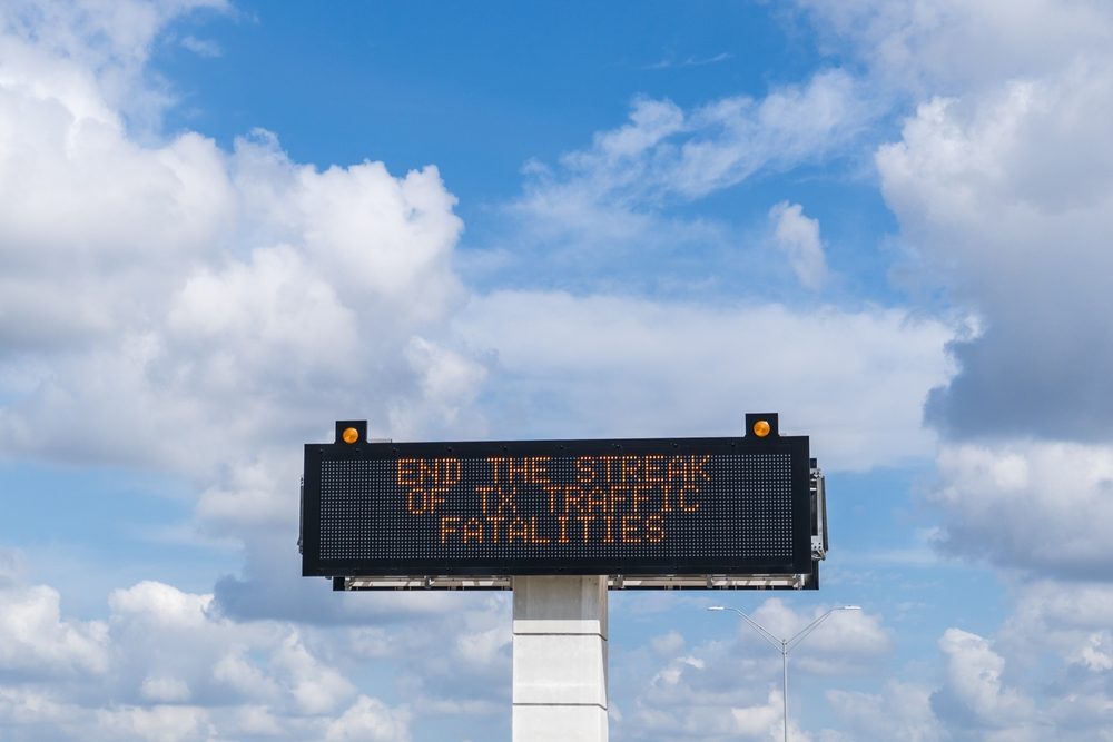 Texas highway sign with End the Streak of TX Traffic Fatalities