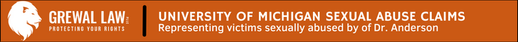grewal law university of michigan sexual abuse claims advertisement