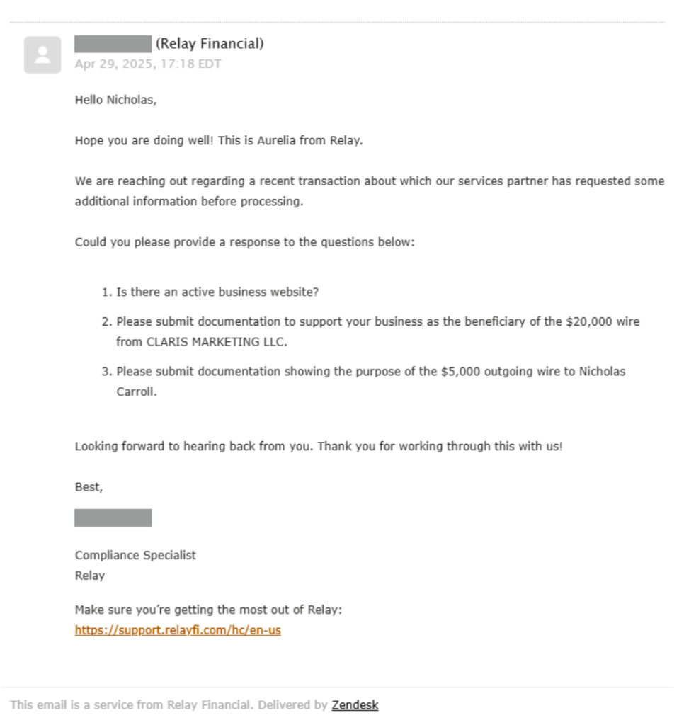 Email from Relay requesting documentation for two transactions and confirmation of a business website. Four more emails would follow with the same questions, despite all data being present in the account.